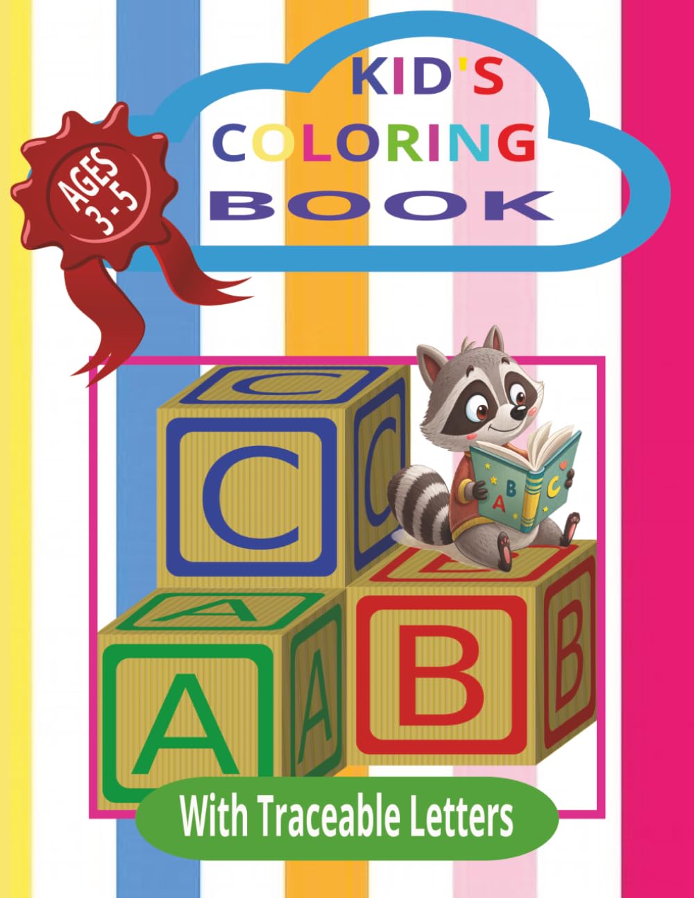 Kids Coloring Book: ABC Kids Coloring Book with Traceable Letters