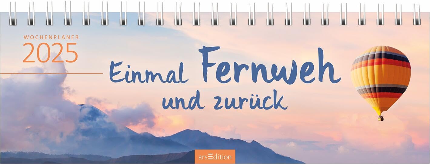 Desk Calendar Once Fernweh und zurück 2025: Practical Diary with Weekly Calendar      Calendar – Desk Calendar, July 17, 2024