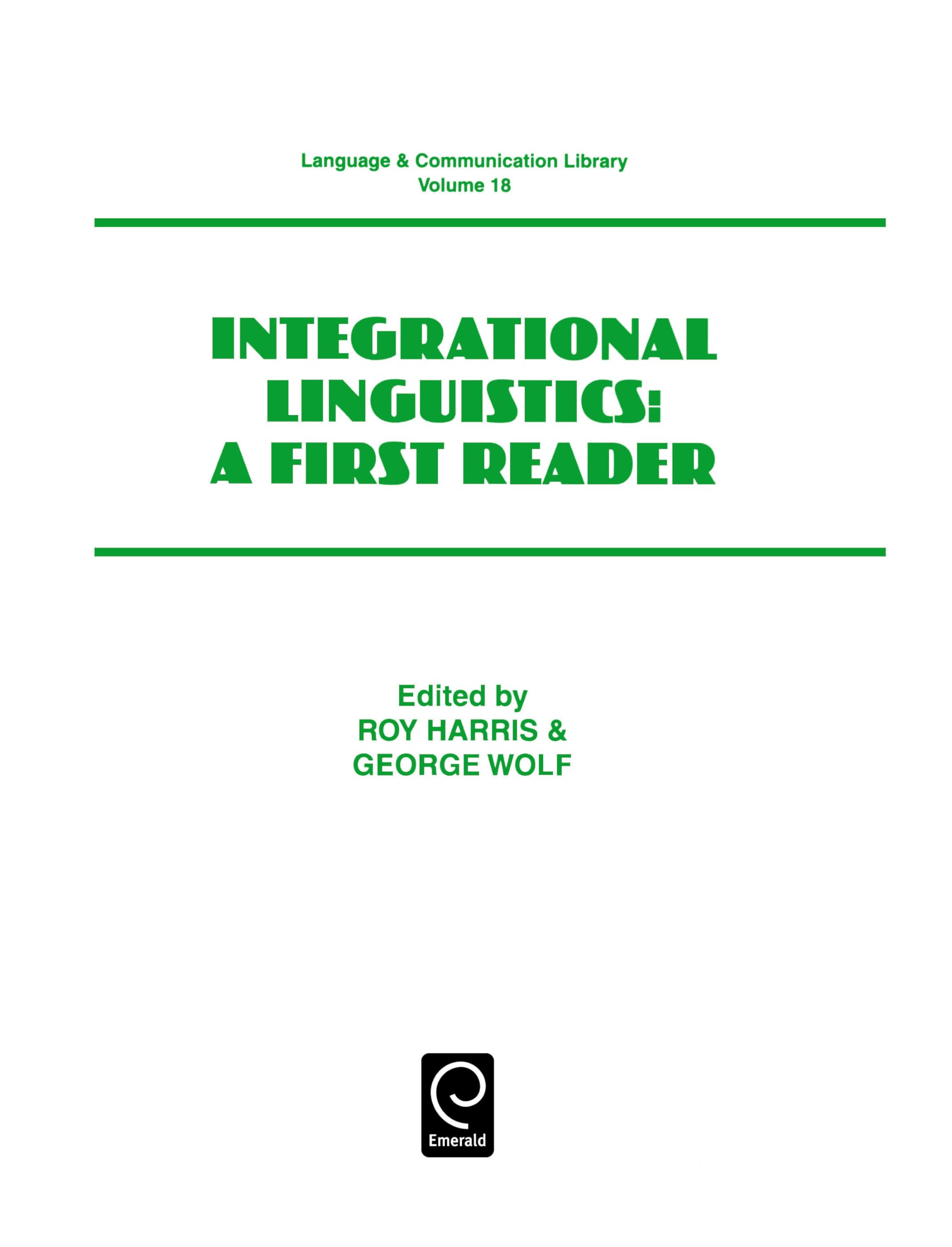 Integrational Linguistics: A First Reader (Language and Communication Library): 18