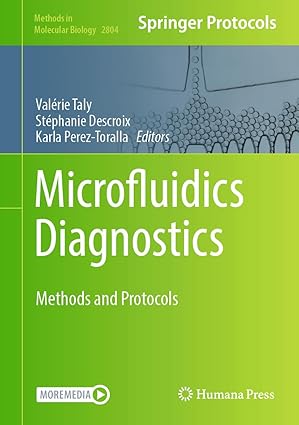 Microfluidics Diagnostics: Methods and Protocols (Methods in Molecular Biology, 2804)-Wow! eBook