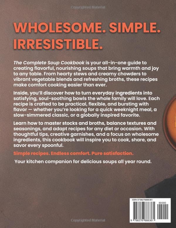 The Complete Soup Cookbook: Simple, comforting soup recipes for every season and occasion — hearty, wholesome, delicious - Image 2