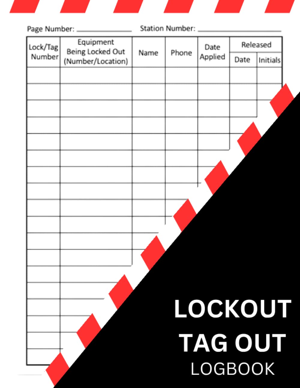 Lockout Tag Out Log Book: 120 Pages - 8.5