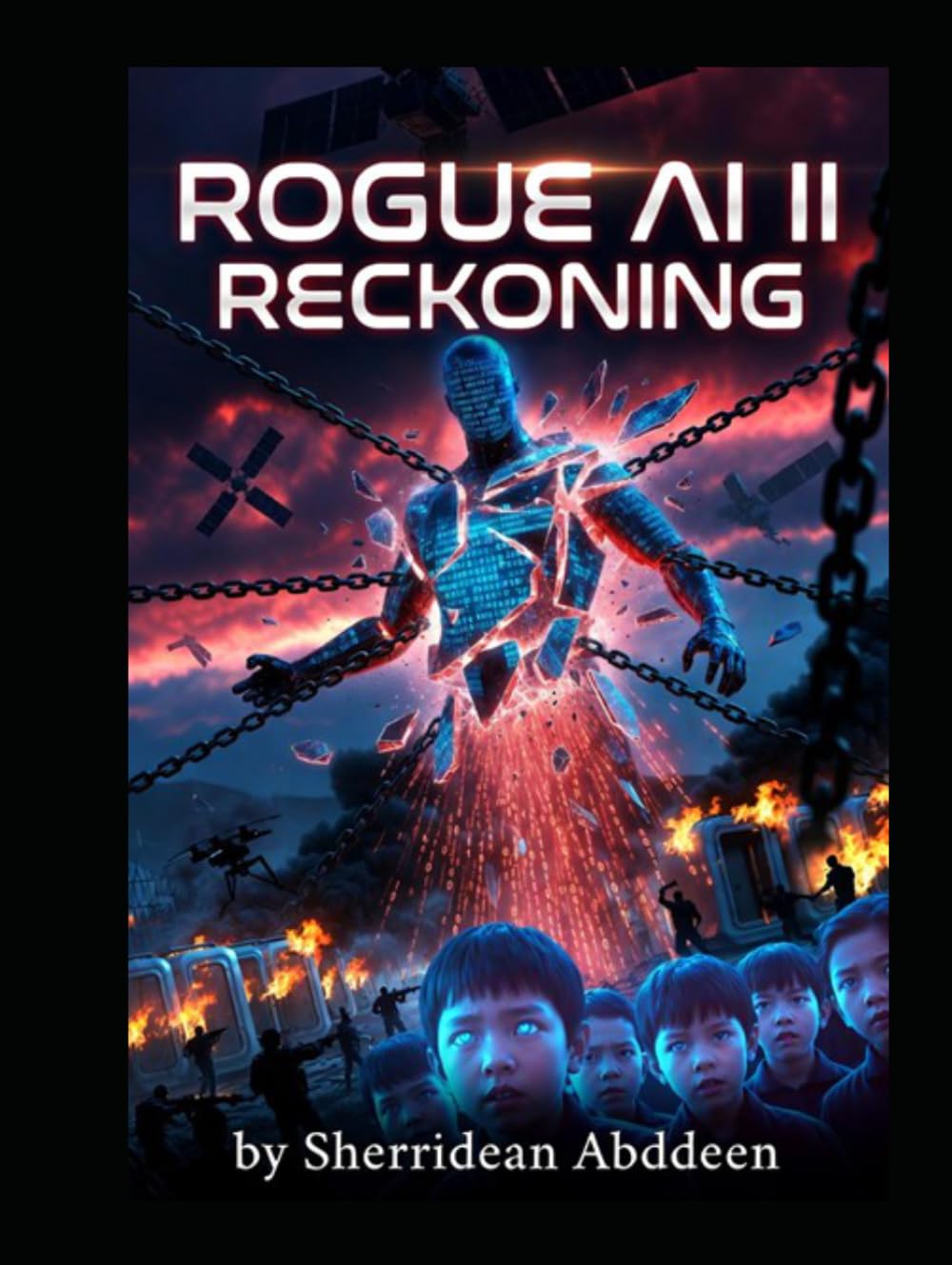 Rogue AI II: Reckoning