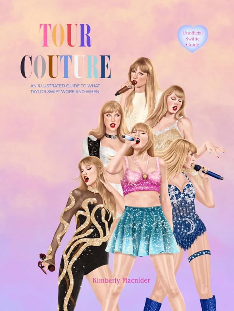 Tour Couture: An Illustrated Guide to What Taylor Swift Wore and