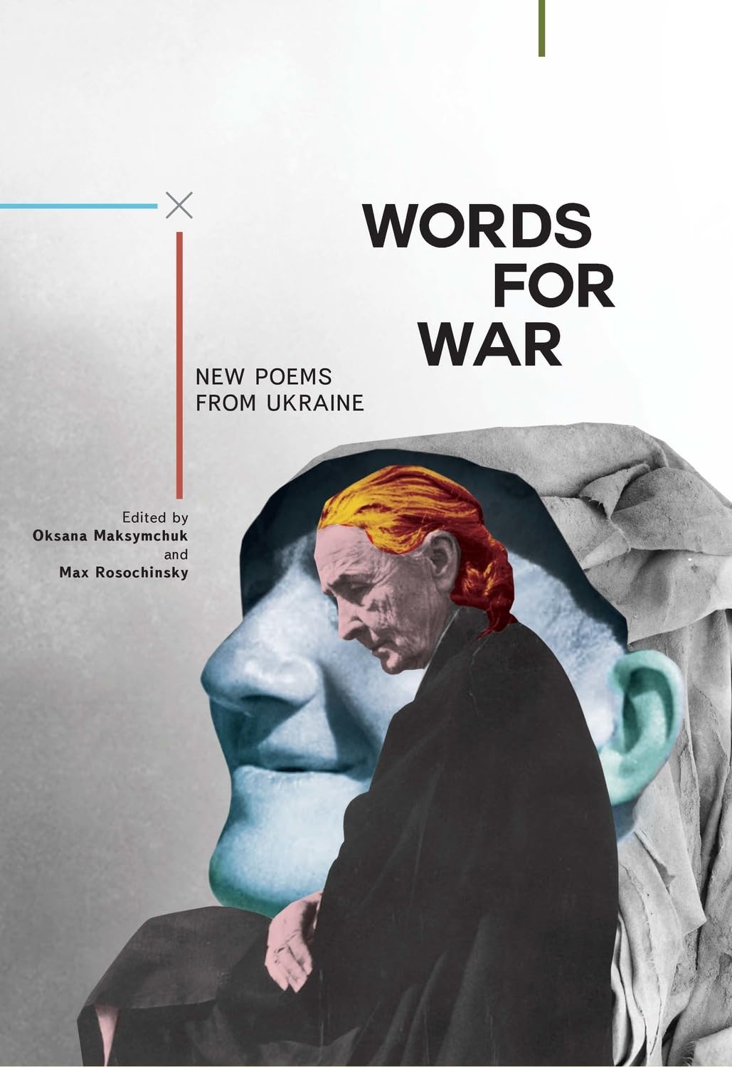 Words for War: New Poems from Ukraine (Ukrainian Studies)