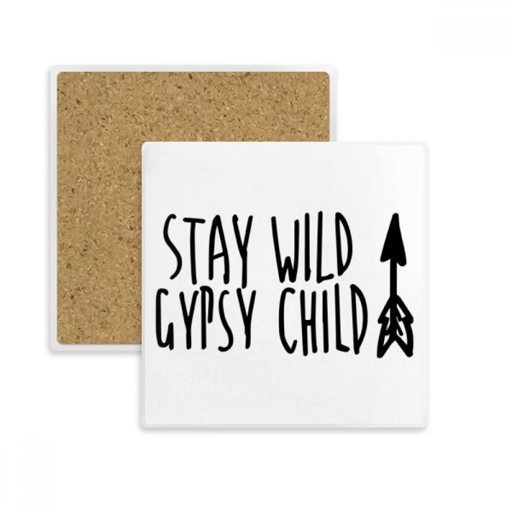 Tasse Carrée Coaster Porte-Absorbant Gardez Sauvage Gypsy Enfant Dessous de Verre