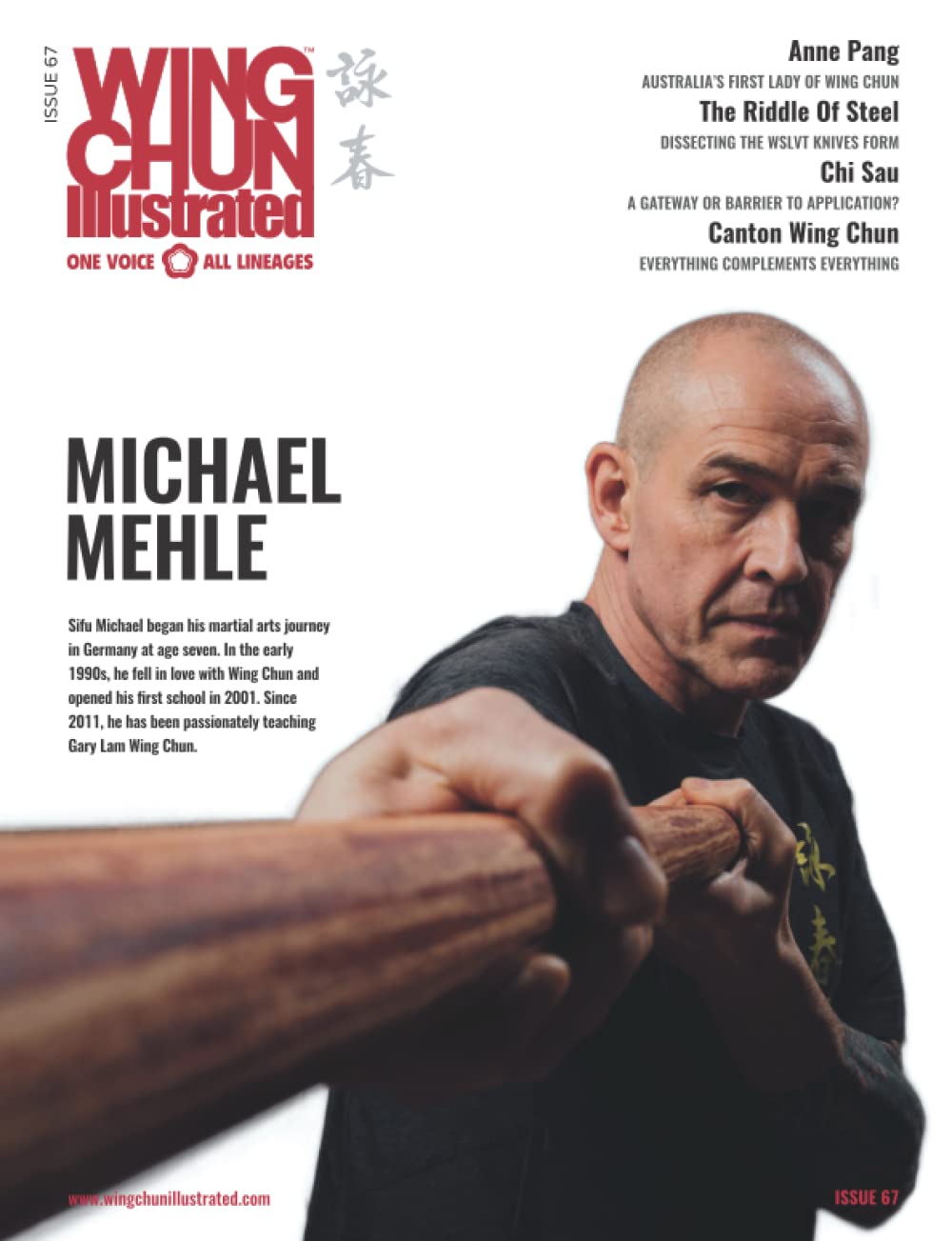 Wing Chun Illustrated Magazine Issue 67 (August 2022): Featuring Sifu Michael Mehle