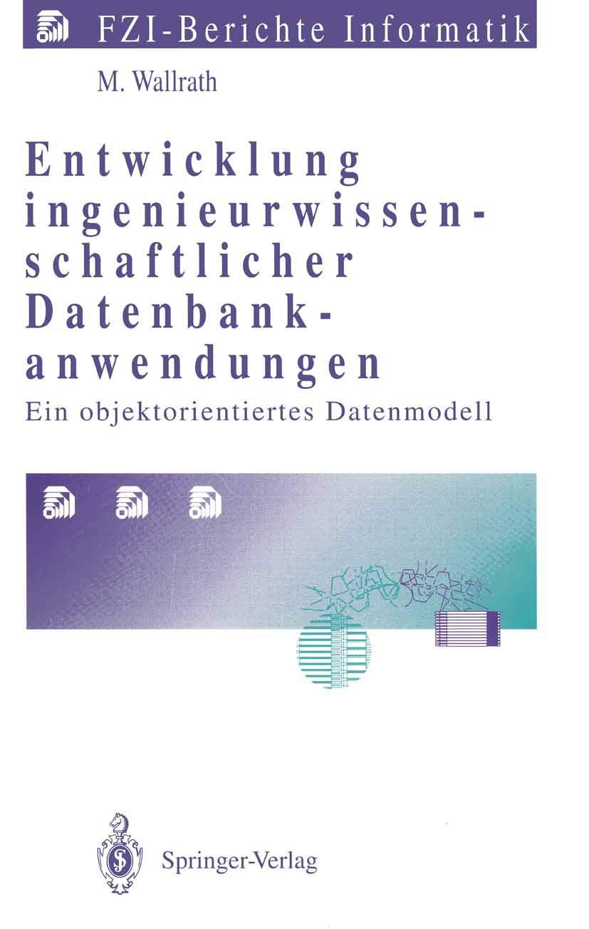 Entwicklung ingenieurwissenschaftlicher Datenbankanwendungen: Ein objektorientiertes Datenmodell