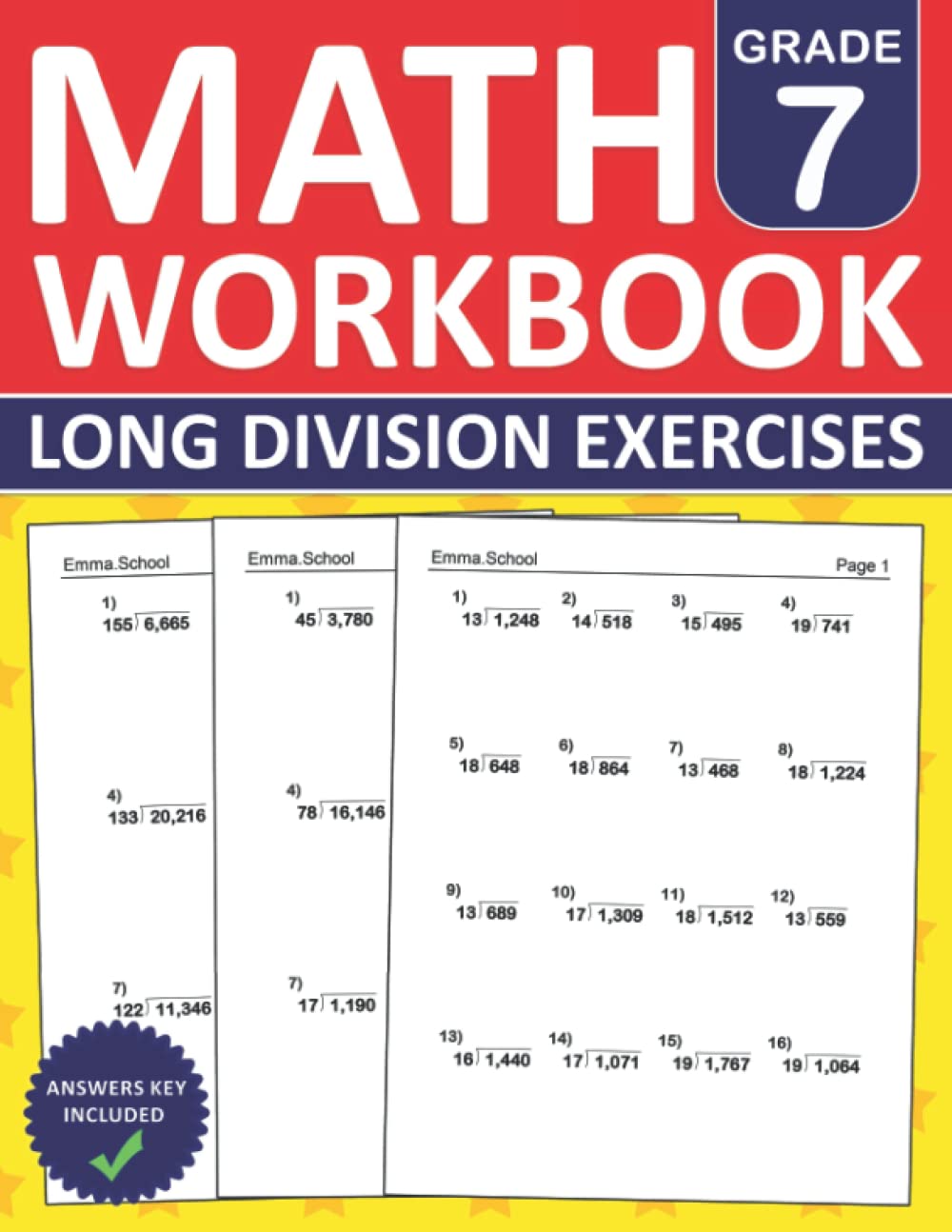 Long Division Workbook For Grade 7: 7th Grade Math Practice Workbook - Long Division Exercises With Answers For Ages 12-13 | Long Division Worksheets ... Problems For Classroom and Homeschool