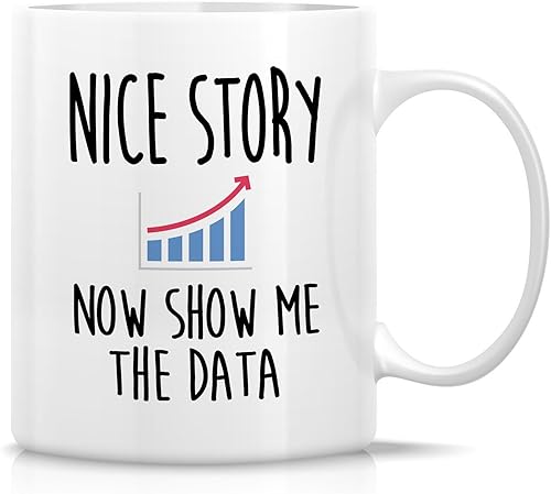 Miniatura 1 de Retreez Taza divertida para científico de datos  Nice Story Show The Data  Tazas de café de cerámica de 11 onzas para analistas de ciencia de datos
