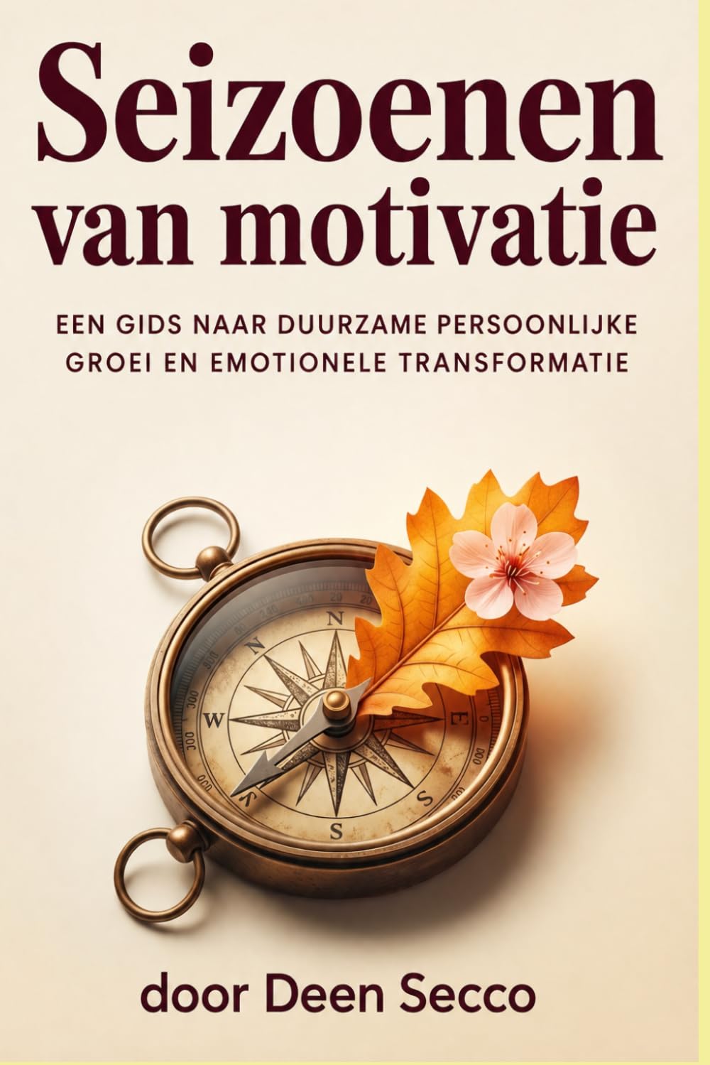 Seizoenen van motivatie: Een gids naar duurzame persoonlijke groei en emotionele transformatie
