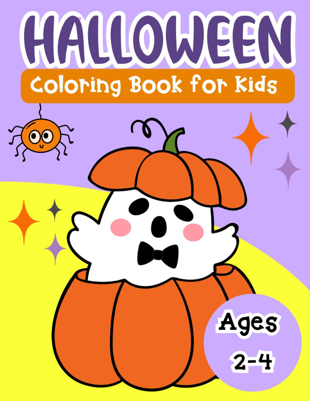Boo Basket Stuffers Toddler : Halloween Coloring Book for Kids Ages 2-4: with Bats, Ghost, Cats, Pumpkins Pictures to Color for Children