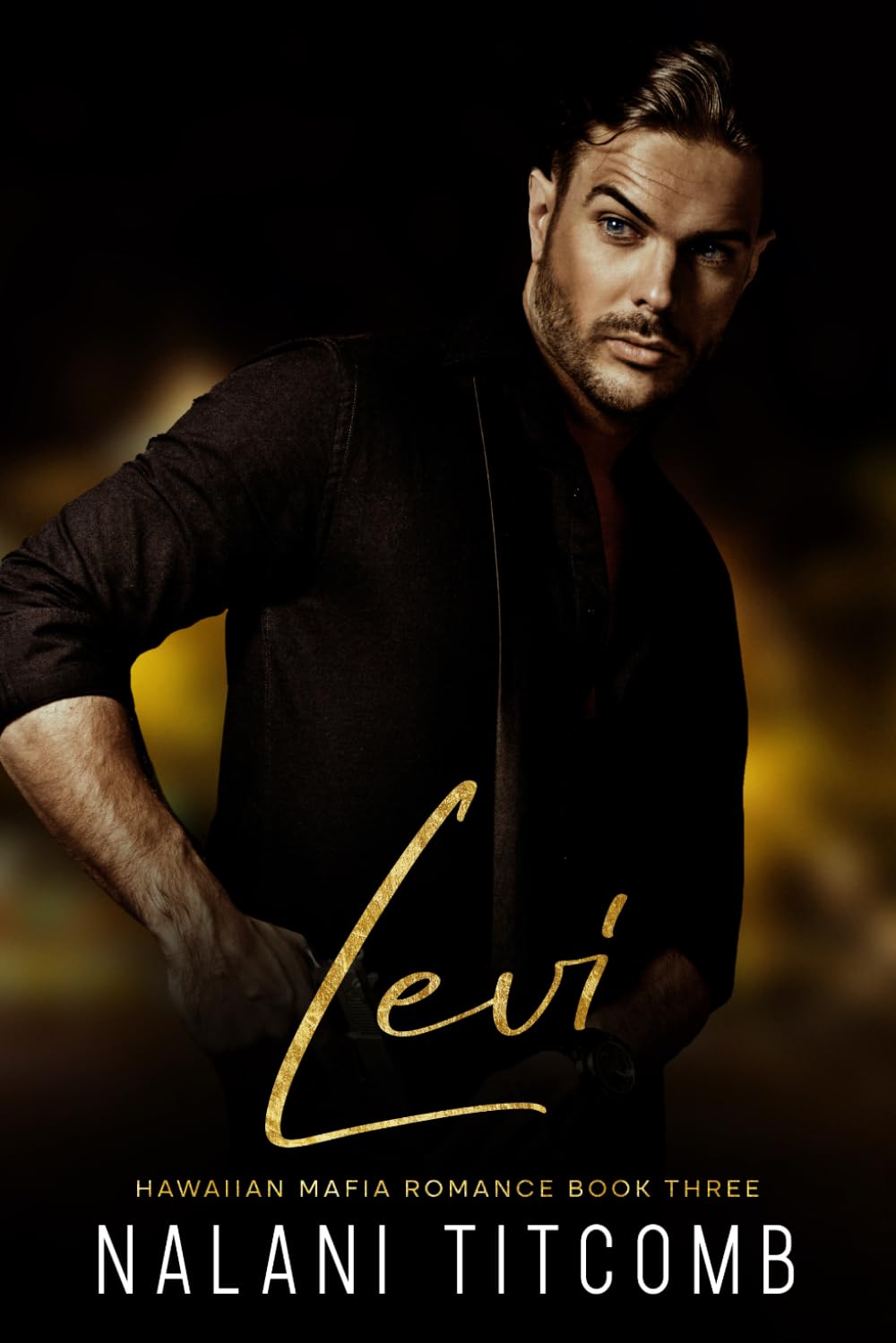 Levi: Hawaiian Mafia Romance (Hawaiian Mafia Romance series)
