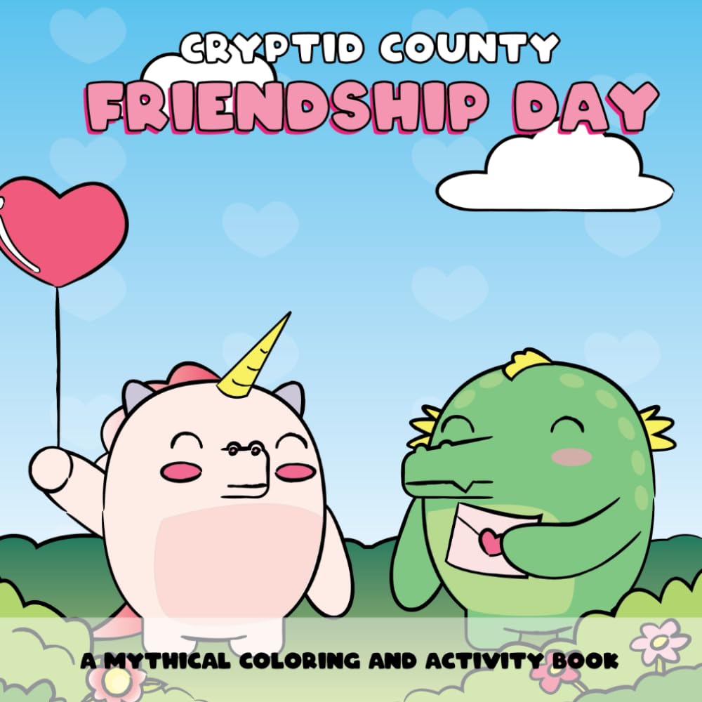 Cryptid County Friendship Day: Cozy fun and activities with your Cryptid Friends