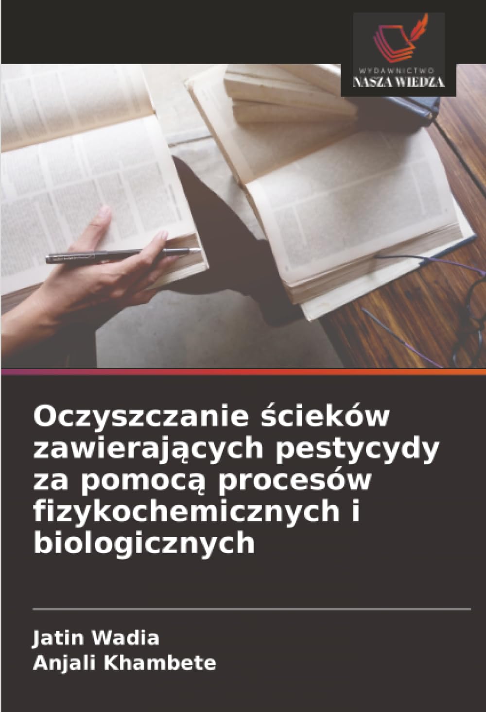 Oczyszczanie ścieków zawierających pestycydy za pomocą procesów fizykochemicznych i biologicznych
