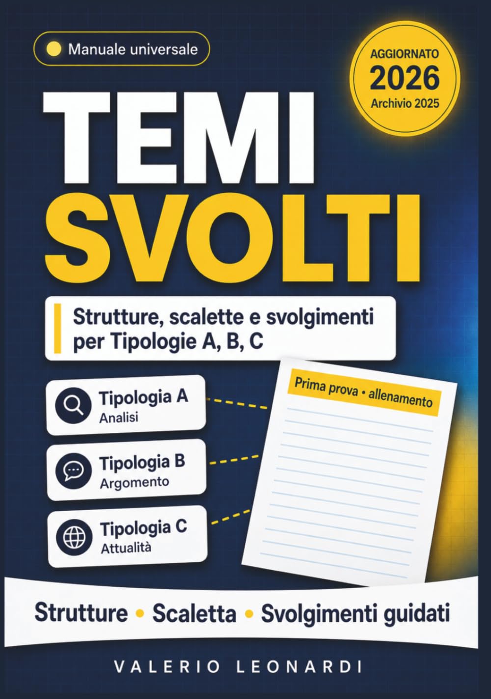 Temi Svolti Maturità Tipologia A, B, C per Analisi del testo, Testo Argomentativo e Attualità: Edizione Aggiornata alle Tracce Svolte dell'anno ... la Prima Prova! Con Oltre 50 Temi Pronti