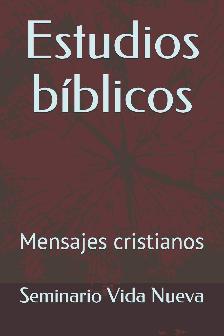 Estudios bíblicos: Mensajes cristianos (Spanish Edition)