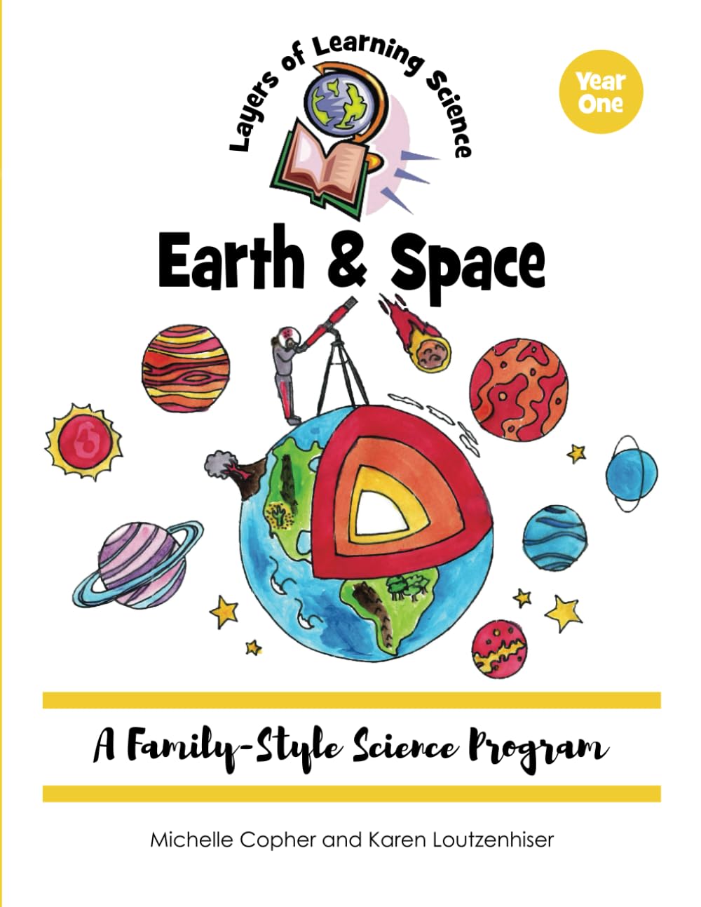 Earth & Space: A Family-Style Science Program (Layers of Learning Science)