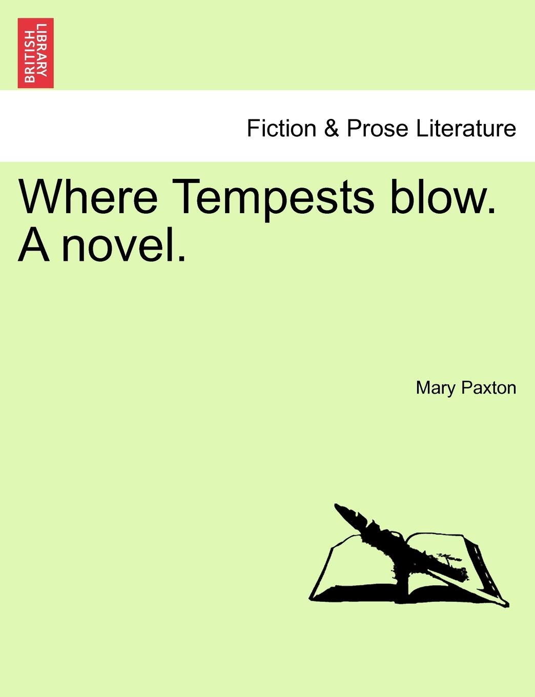 Where Tempests Blow. a Novel.