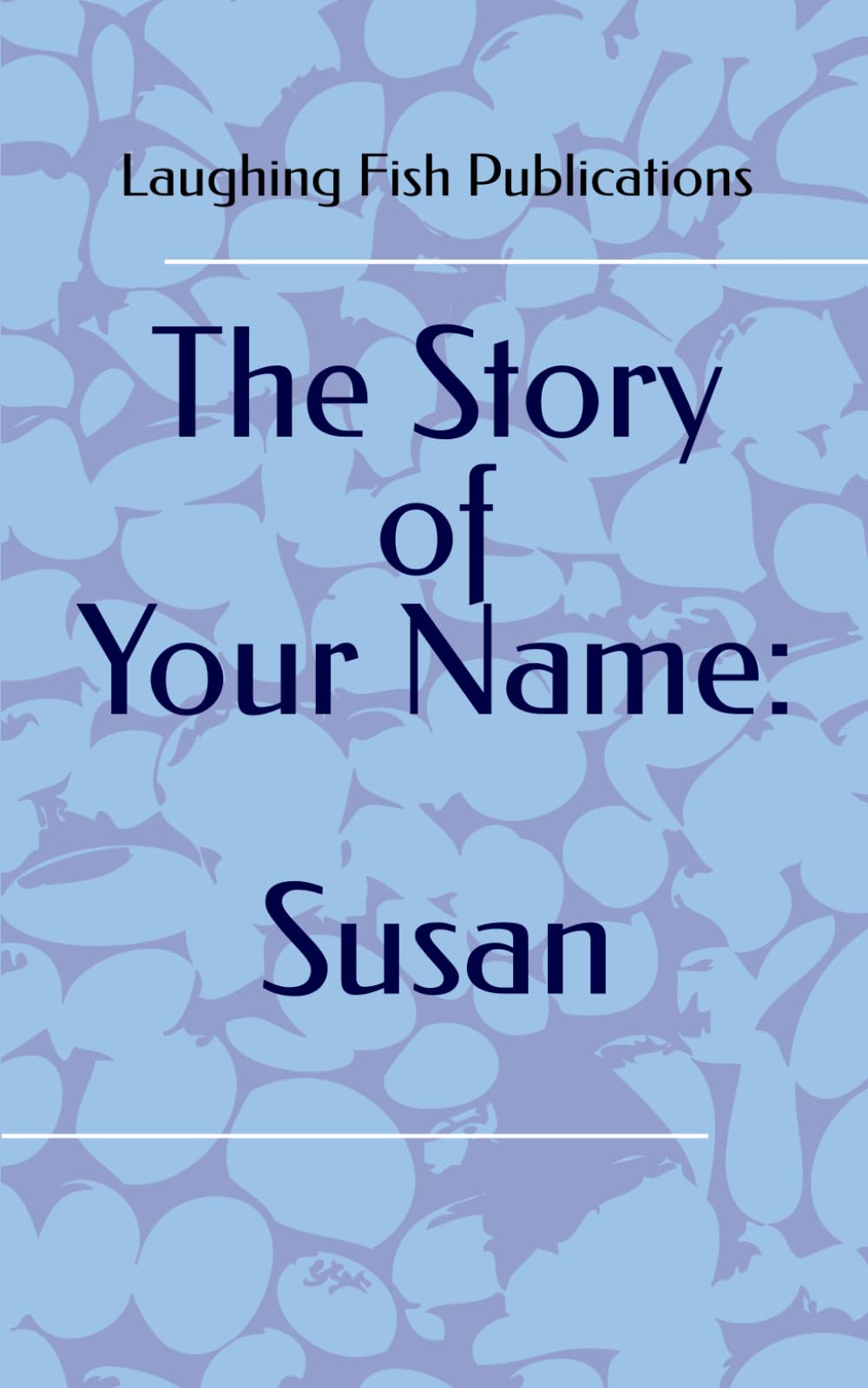 The Story of Your Name: Susan