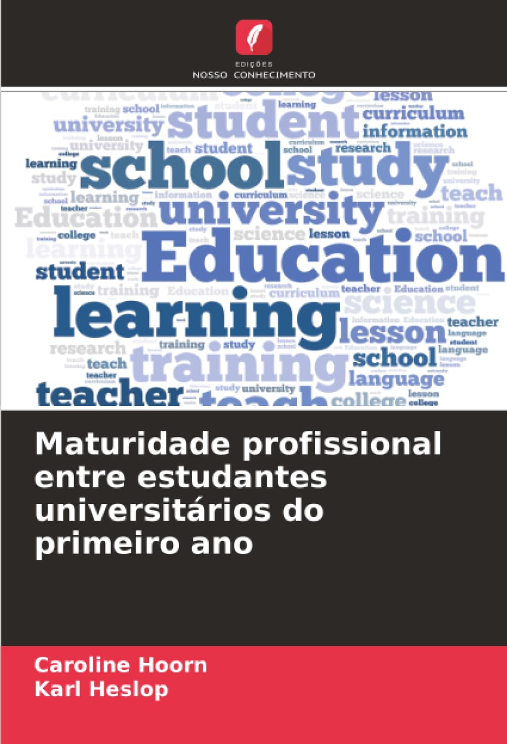 Maturidade profissional entre estudantes universitários do primeiro ano