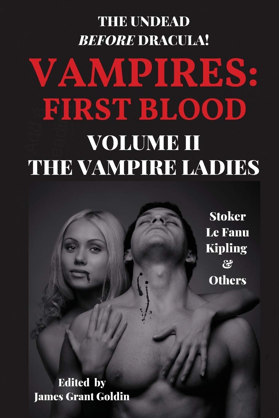 Vampires: First Blood Volume II: The Vampire Ladies: 2