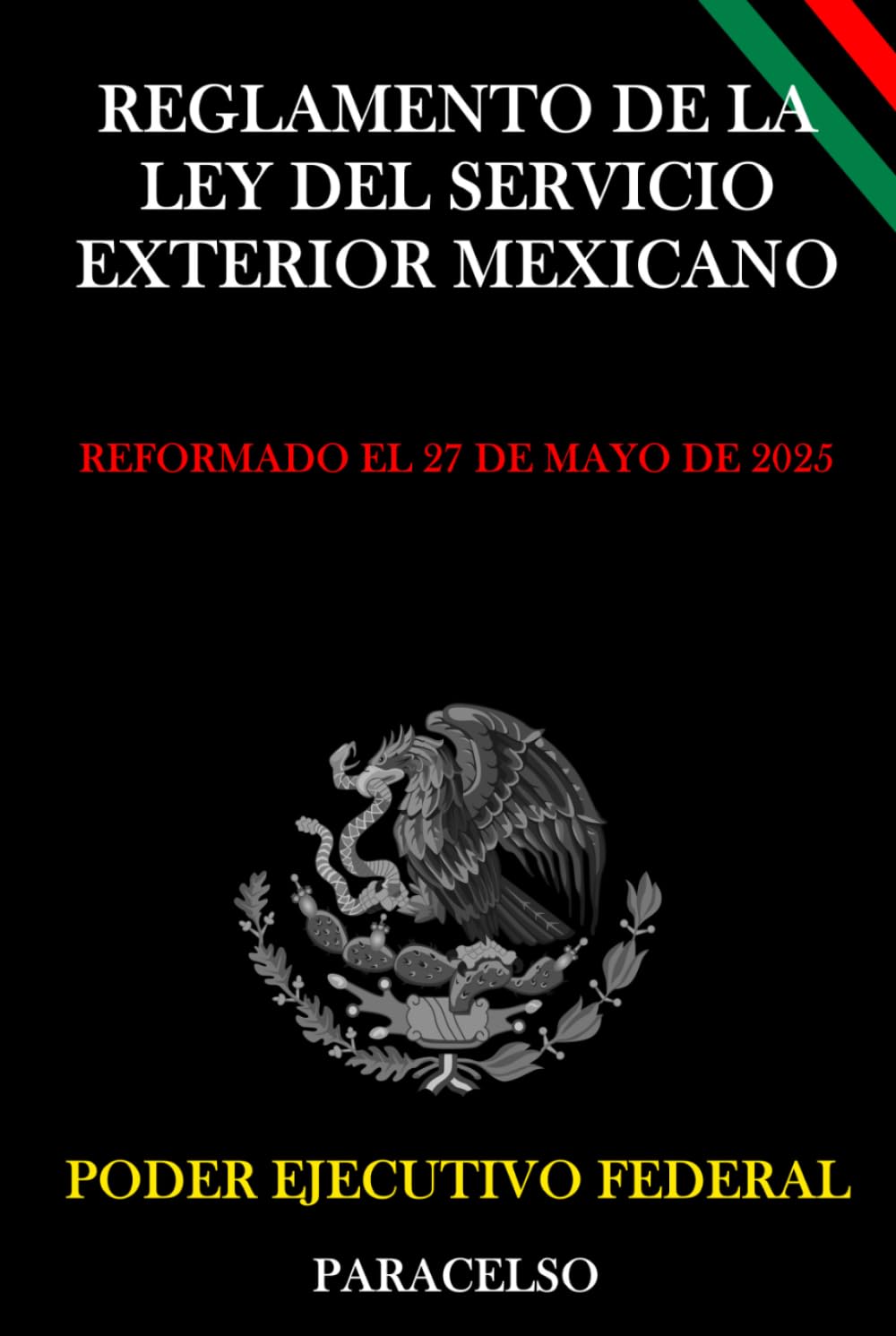 REGLAMENTO DE LA LEY DEL SERVICIO EXTERIOR MEXICANO
