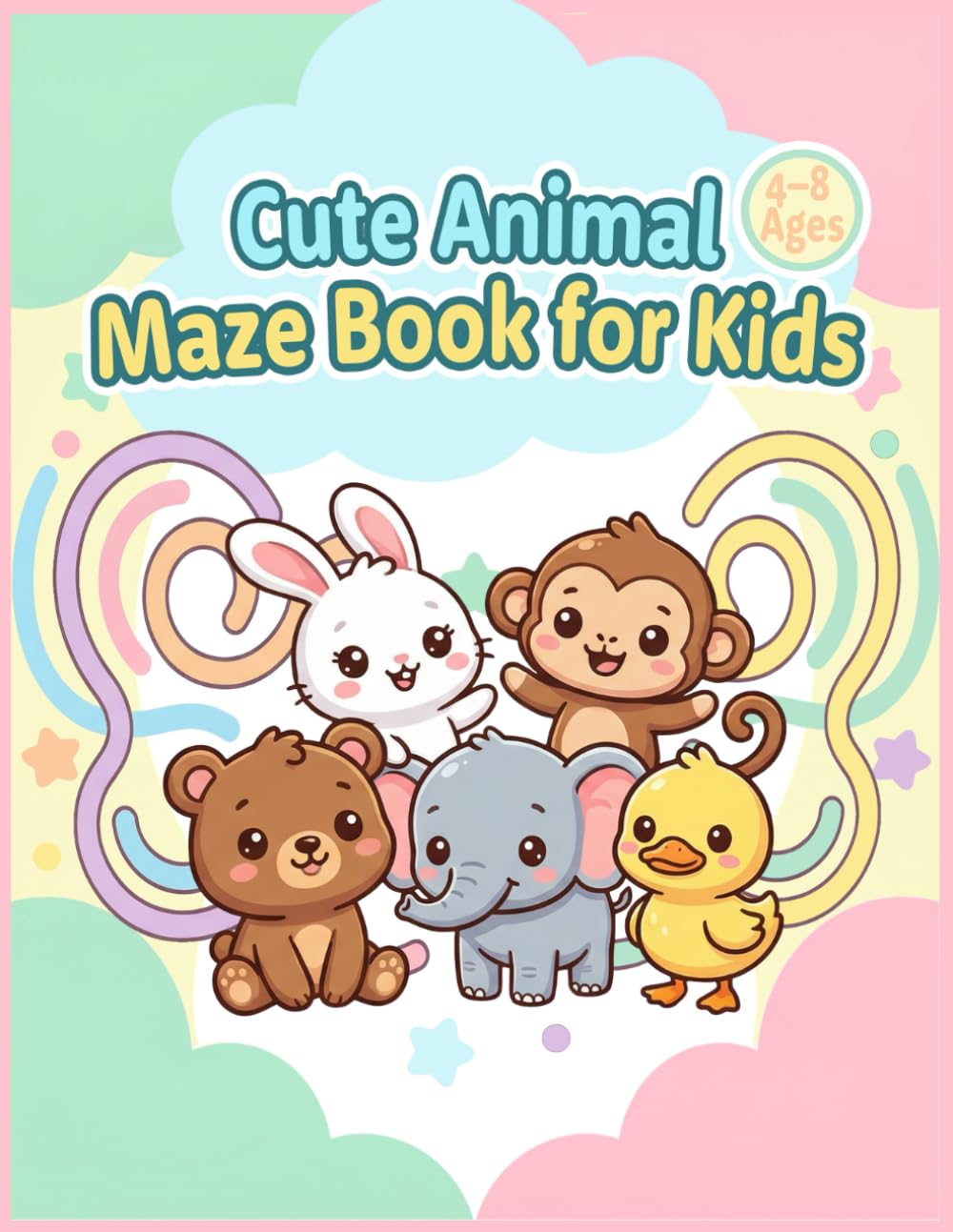 Cute Animal Maze Book for Kids Ages 4–8: 50 Fun and Easy Mazes with Bonus Coloring Pages to Boost Focus and Problem-Solving Skills