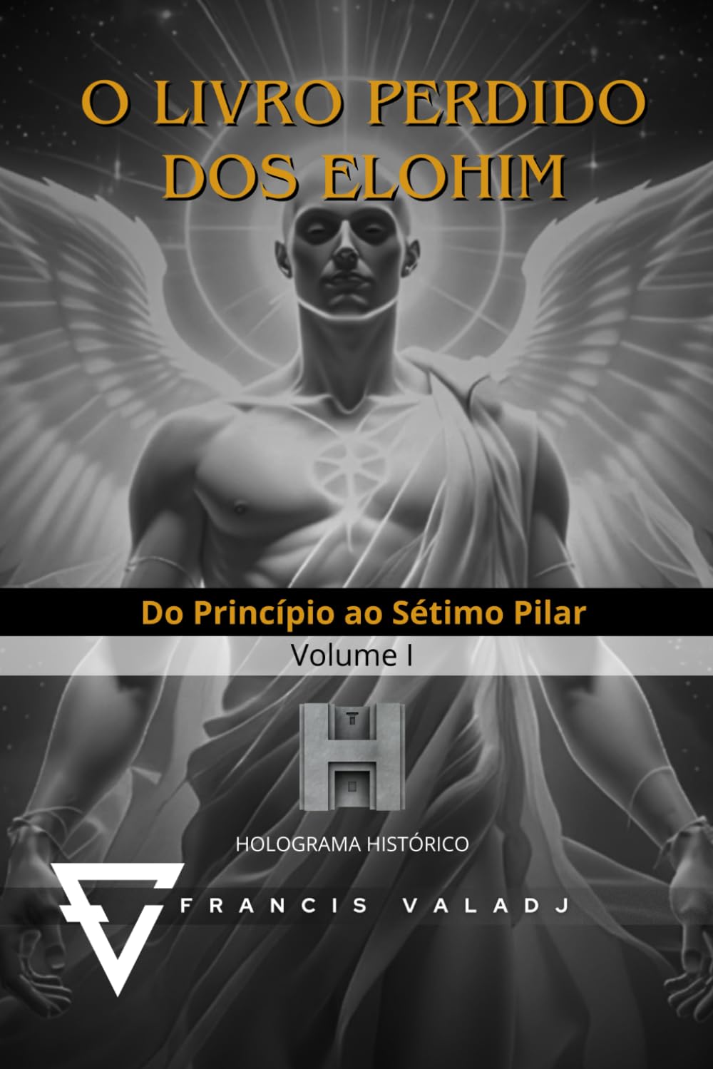 O Livro Perdido dos Elohim: Volume 01: 1