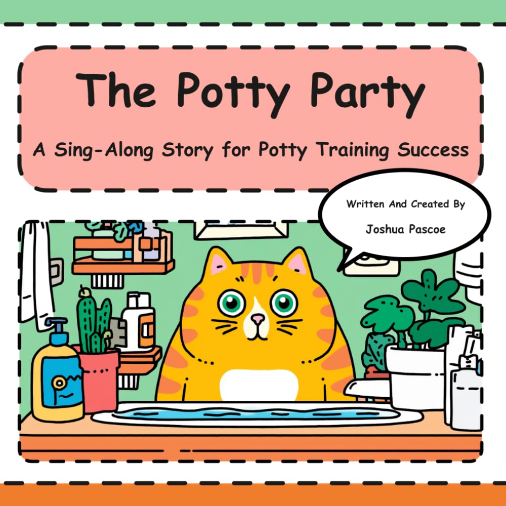 The Potty Party: Brave Sing-Along Adventures for Toddler Potty Training (Tune-In Tales Read & Sing Along)