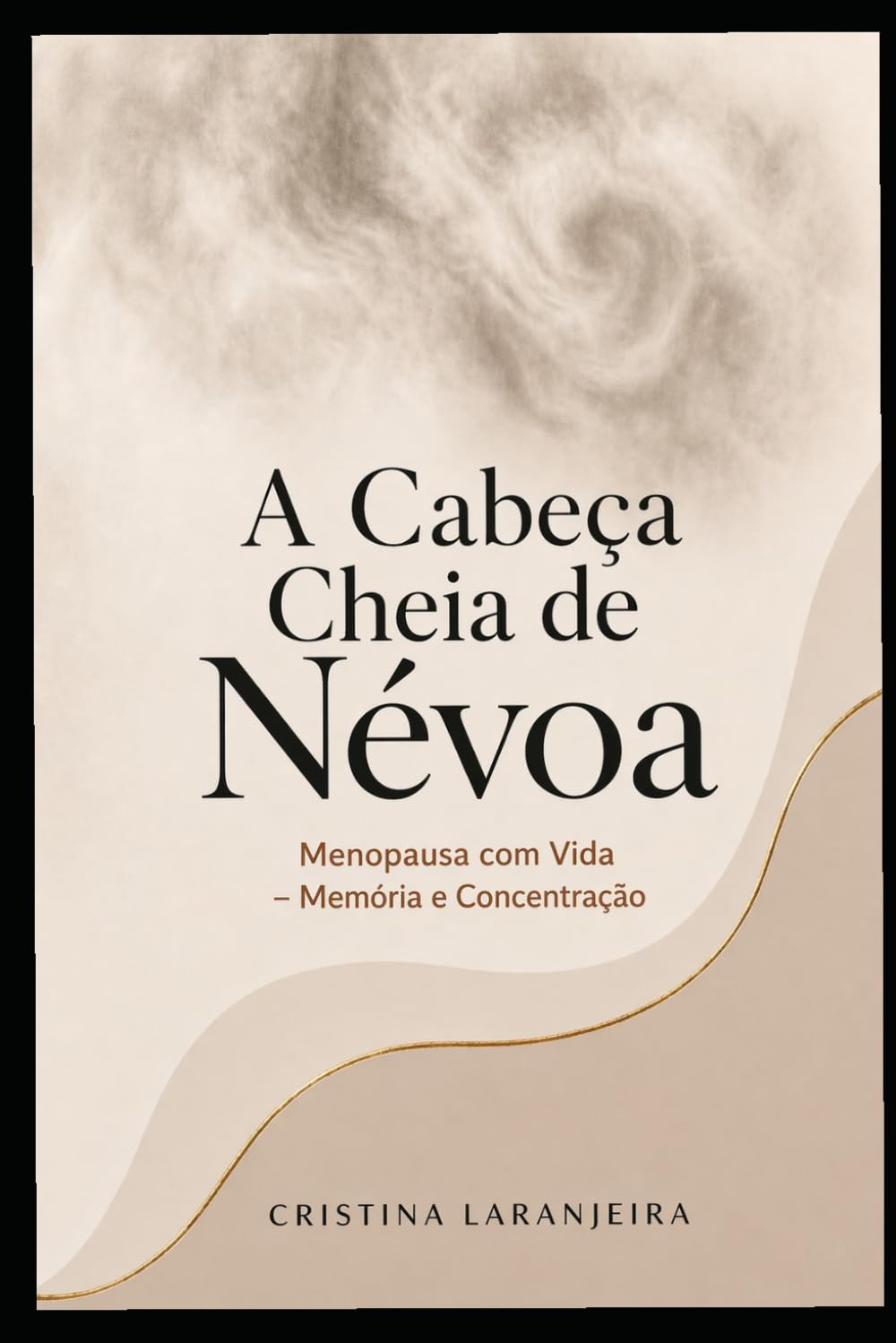 A Cabeça Cheia de Névoa: Menopausa com Vida – Memória e Concentração