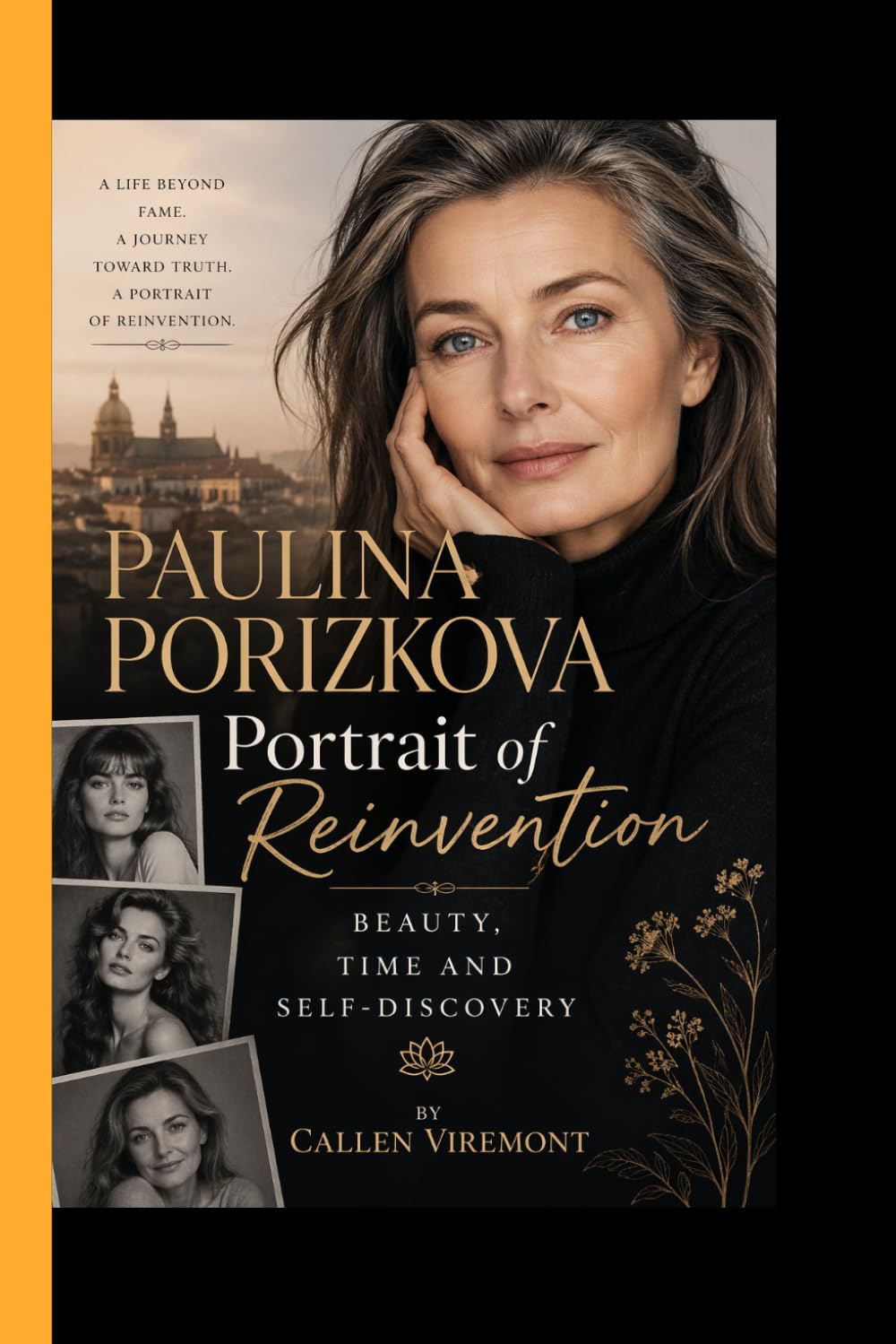 PAULINA PORIZKOVA: Portrait of a Reinvention - Beauty, Time, and Self Discovery
