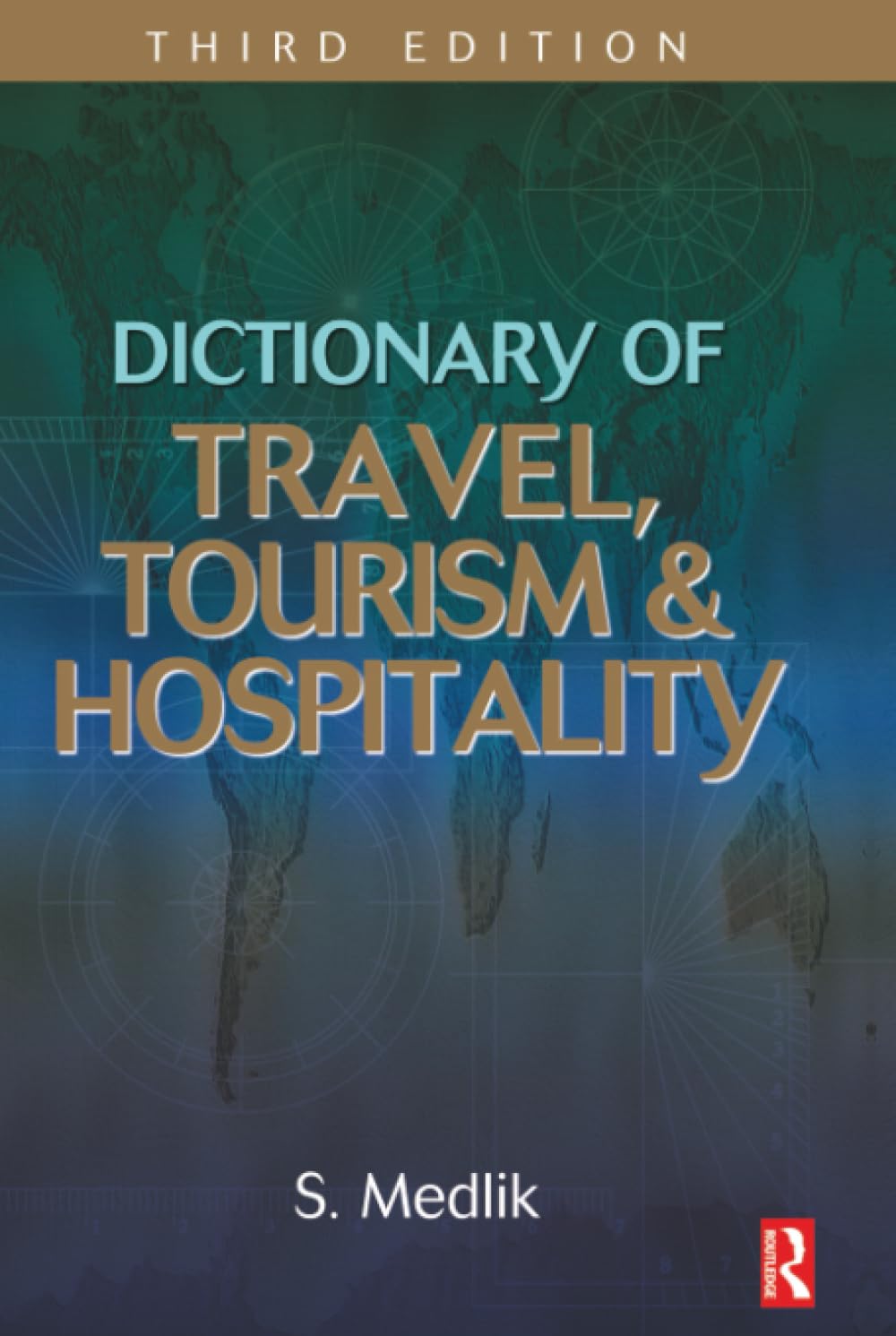 Dictionary of Travel, Tourism and Hospitality