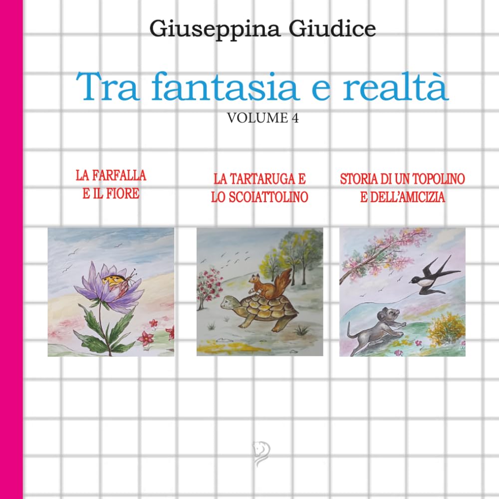 TRA FANTASIA E REALTÀ: Volume 4
