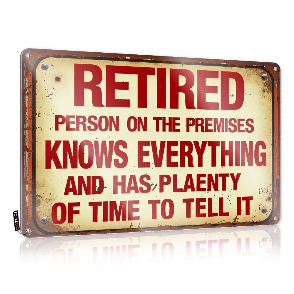 Funny Vintage Signs Decore Vintage Wall Decor | Retired Person On Premises Knows Everything. Decorative Anniversary For Saloon Bar Home Decoration(30X40CM)