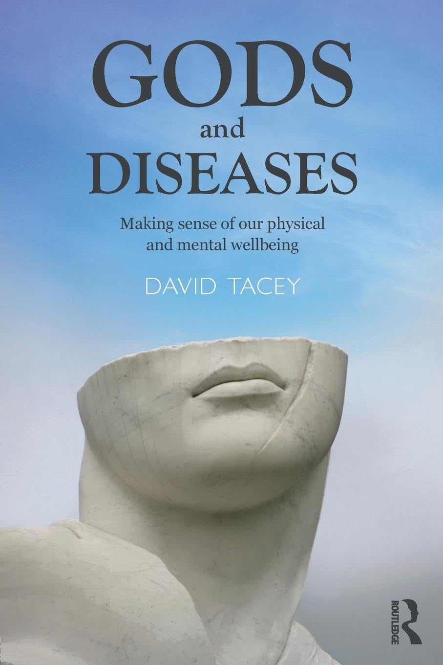Gods and Diseases: Making sense of our physical and mental wellbeing