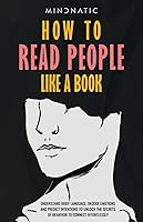 Vista 1 de How to Read People Like a Book Understand Body Language, Decode Emotions, And Predict Intentions to Unlock the Secrets of Behavior to Connect