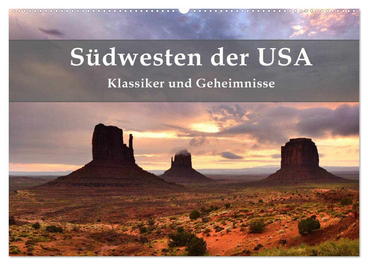 CALVENDO - Südwesten der USA - Klassiker und Geheimnisse (Wandkalender 2027 DIN A2 quer), Monatskalender: Ein geheimnisvoller Ausflug in den Südwesten der USA