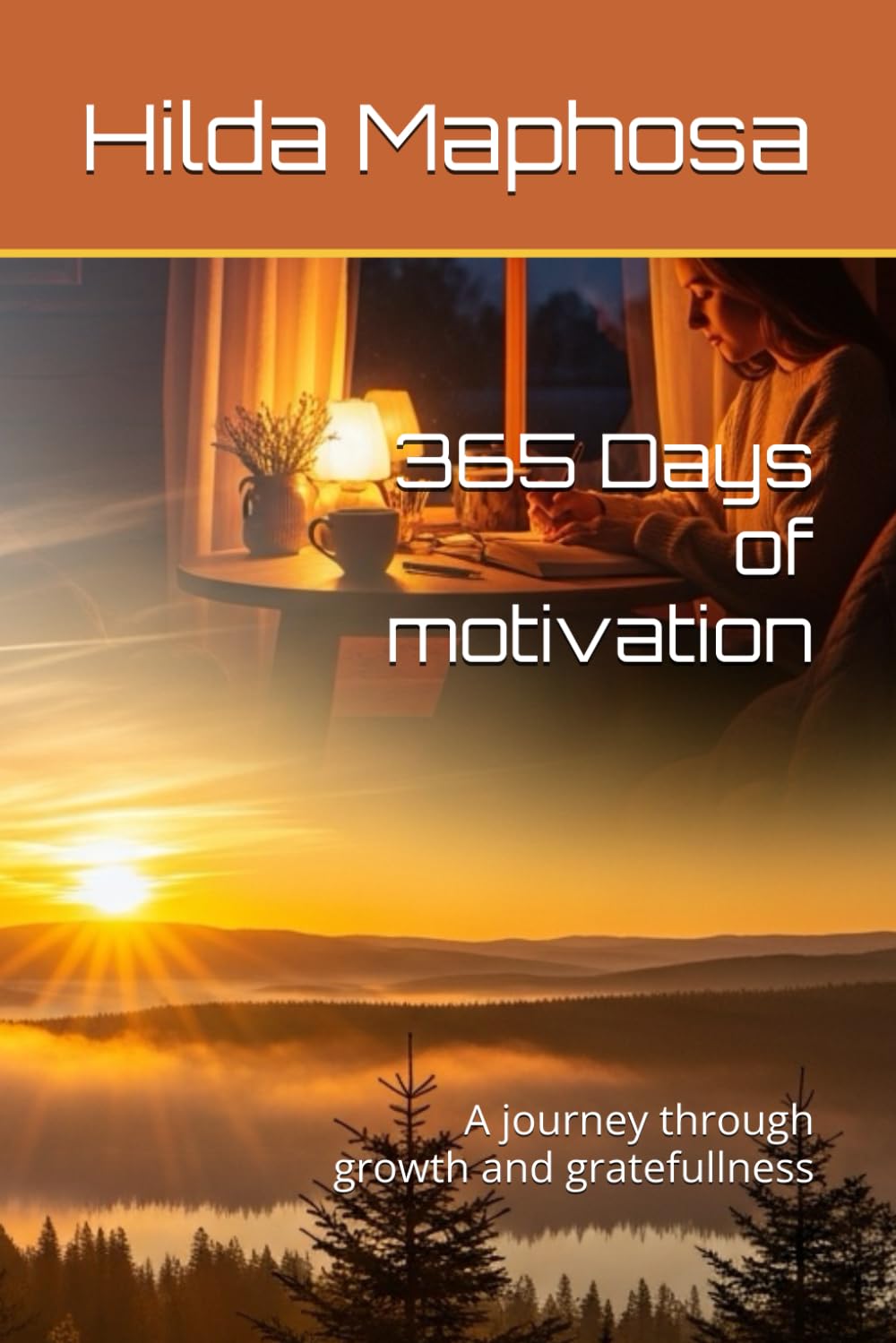 365 Days of motivation: A journey through growth and gratefullness