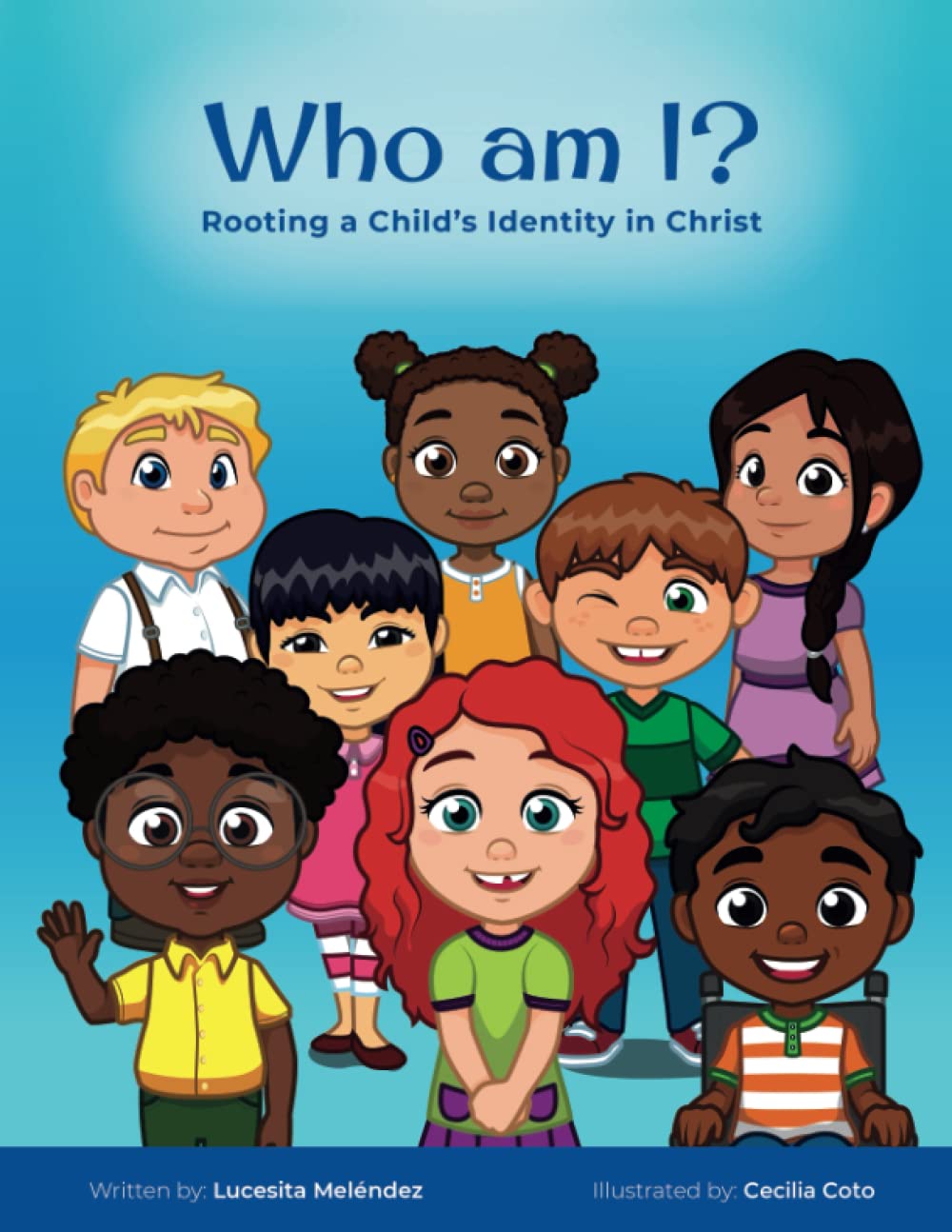 Who am I?: Rooting a Child's Identity in Christ (Little Believers)