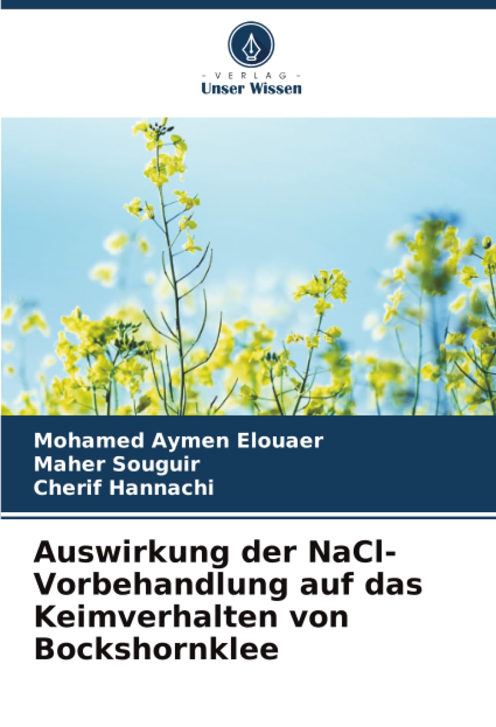 Auswirkung der NaCl-Vorbehandlung auf das Keimverhalten von Bockshornklee