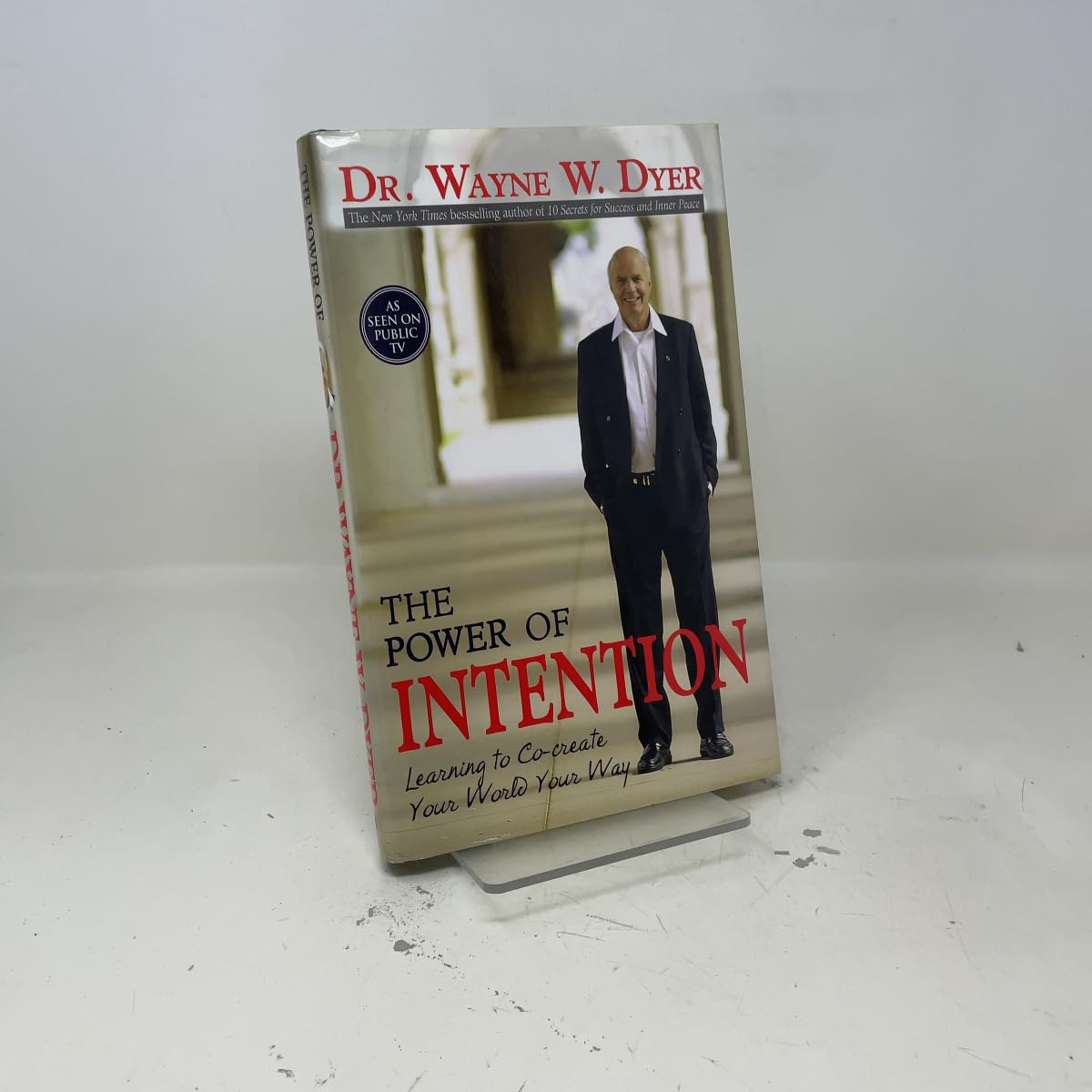 Cover of The Power of Intention: Learning to Co-Create Your World Your Way