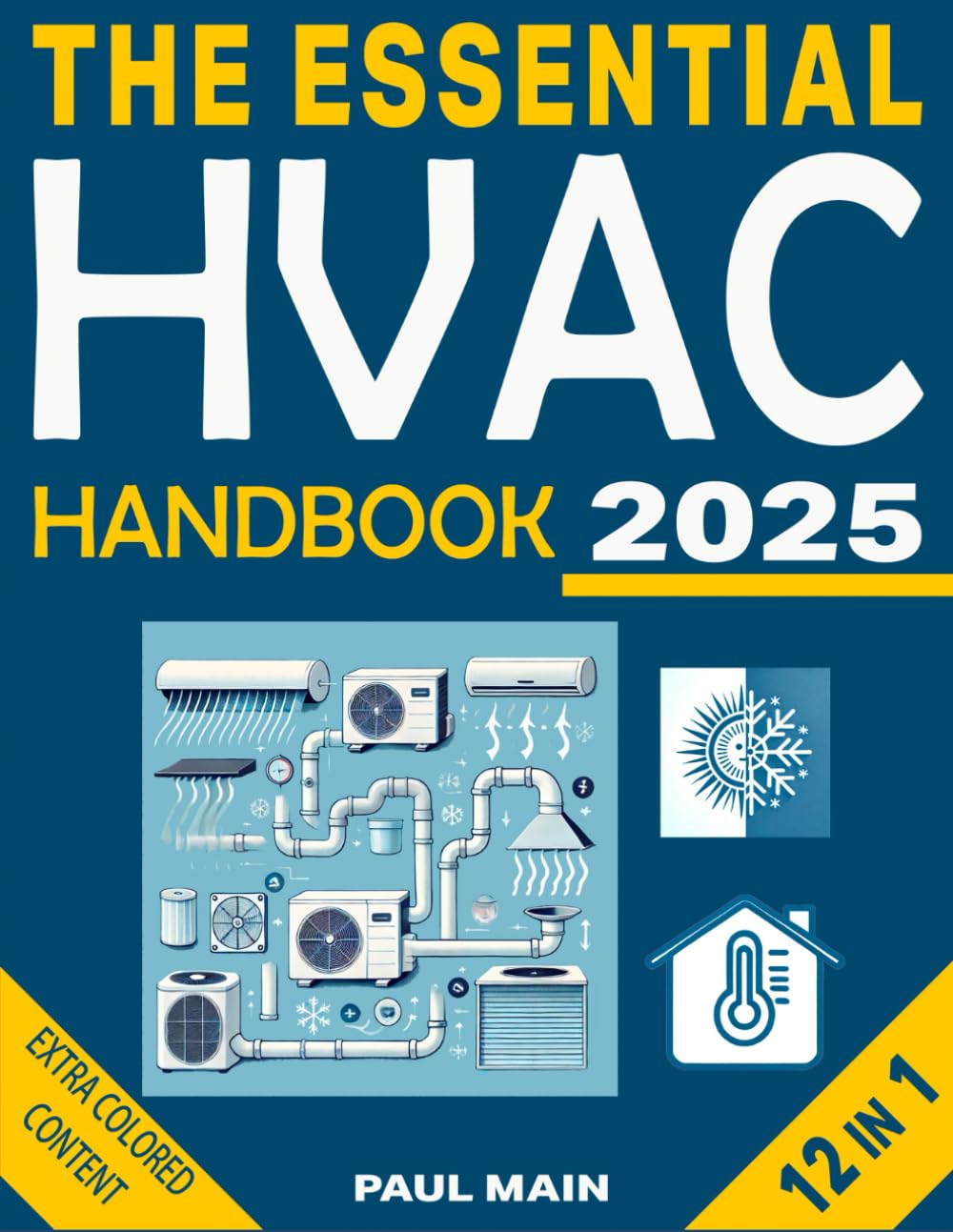 The Essential HVAC Handbook – Your Guide to Mastering HVAC Systems Cover of The Essential HVAC Handbook showcasing a comprehensive guide to HVAC systems, from basics to expert-level insights.