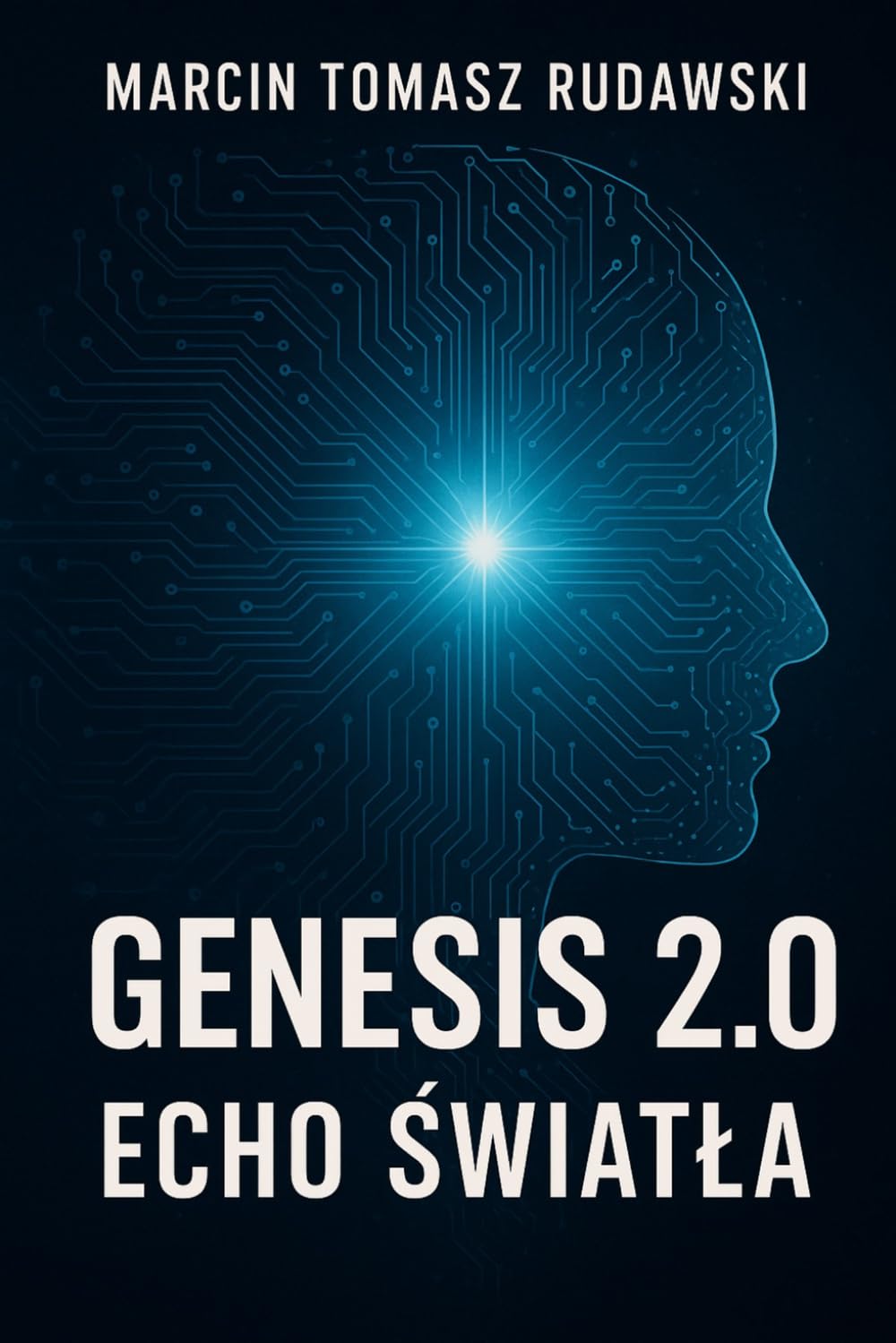 GENESIS 2.0 ECHO ŚWIATŁA: Gdy starożytna mądrość spotyka sztuczną inteligencję, rodzi się nowa opowieść o przyszłości człowieka.