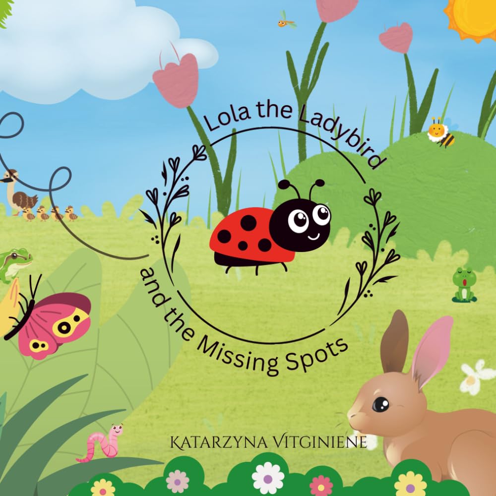 Lola the Ladybird and the Missing Spots