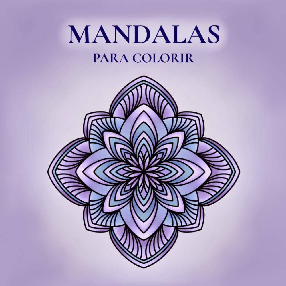 Livro de Mandalas para Colorir: 30 Mandalas para Relaxamento e Criatividade