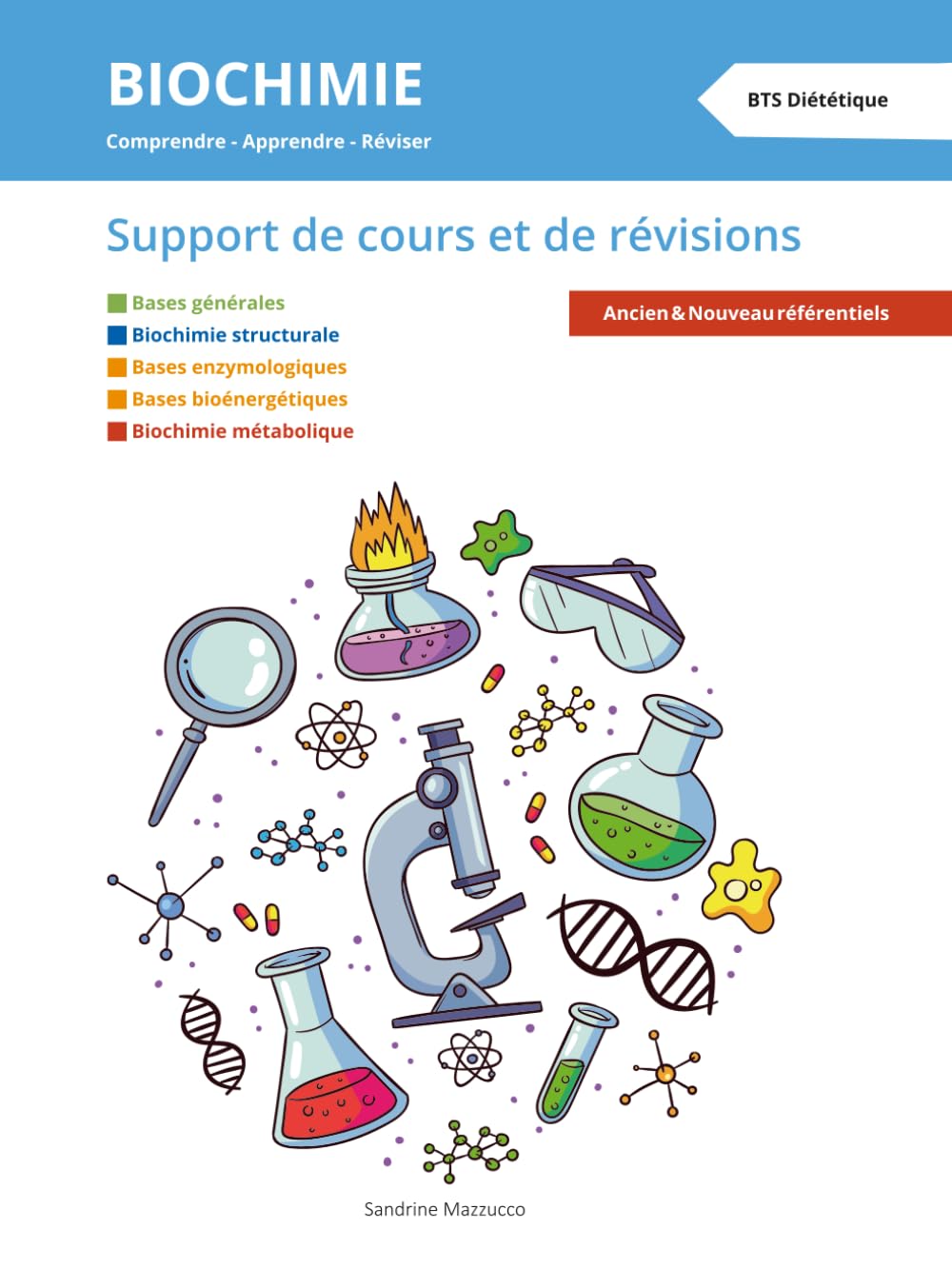 BIOCHIMIE - BTS Diététique: Support de cours et de révisions. Comprendre - Apprendre - Révisier