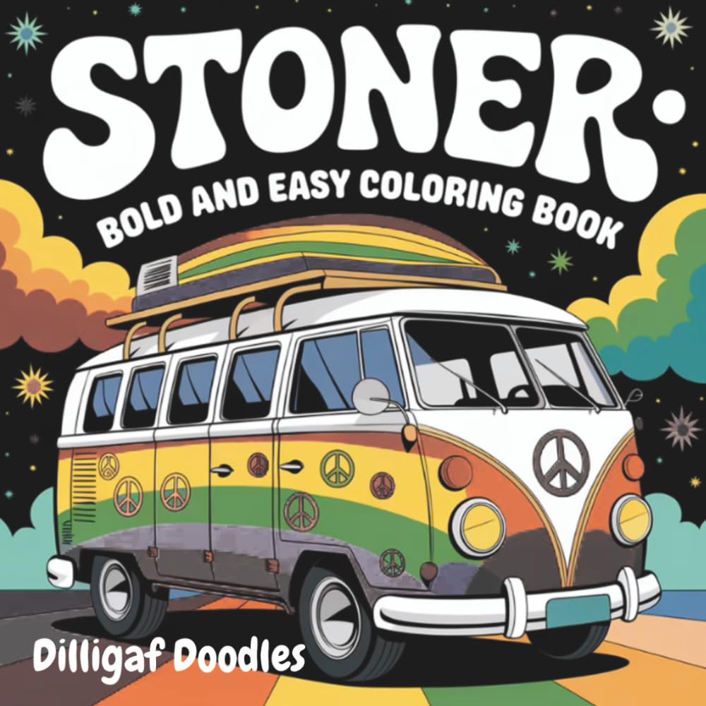 Stoner: Bold and Easy Coloring Book: Groovy, Relaxing Designs for Laid-Back Colouring Fun