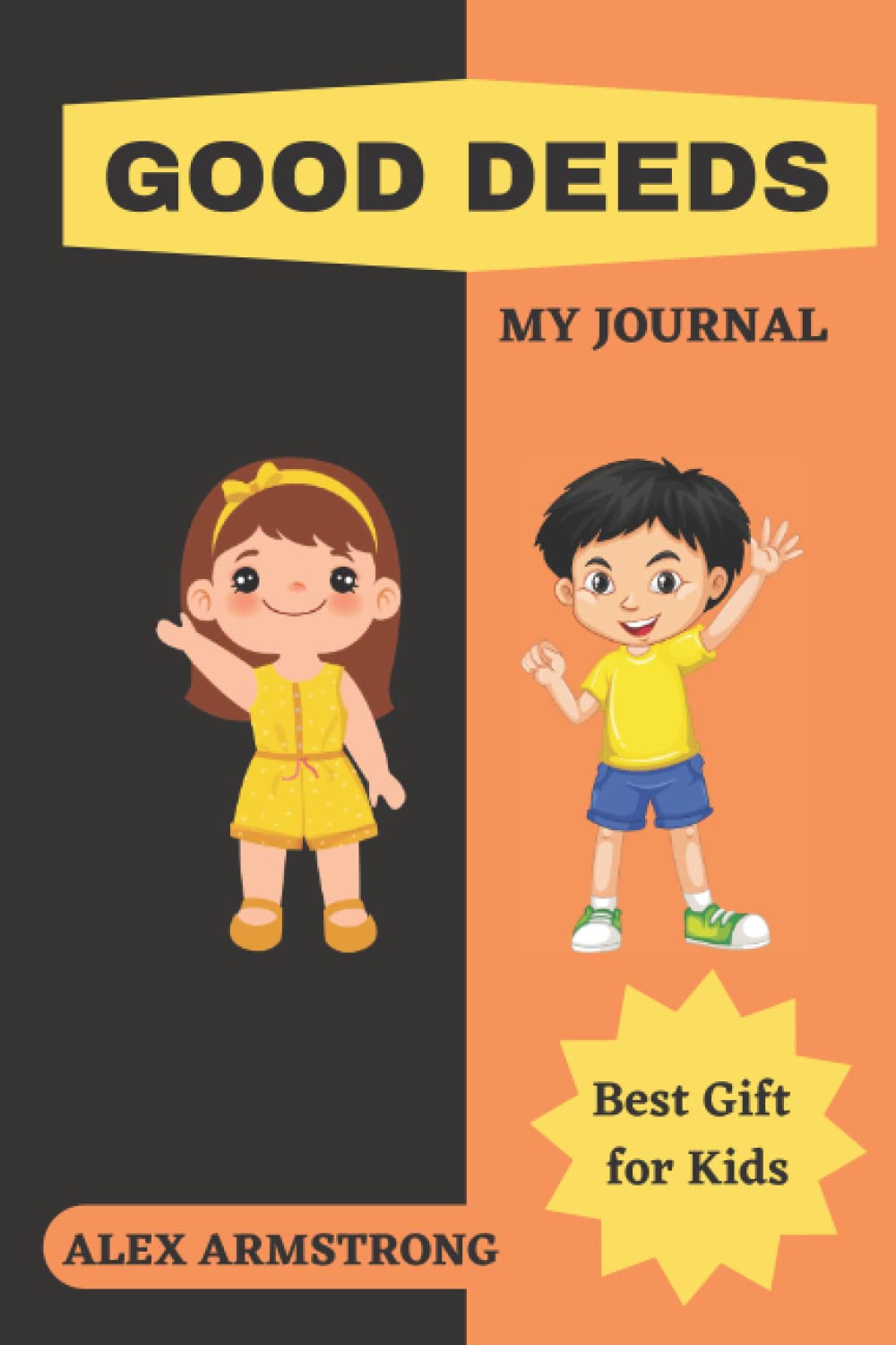 Good Deeds: Journal for Recording All My Good Deeds