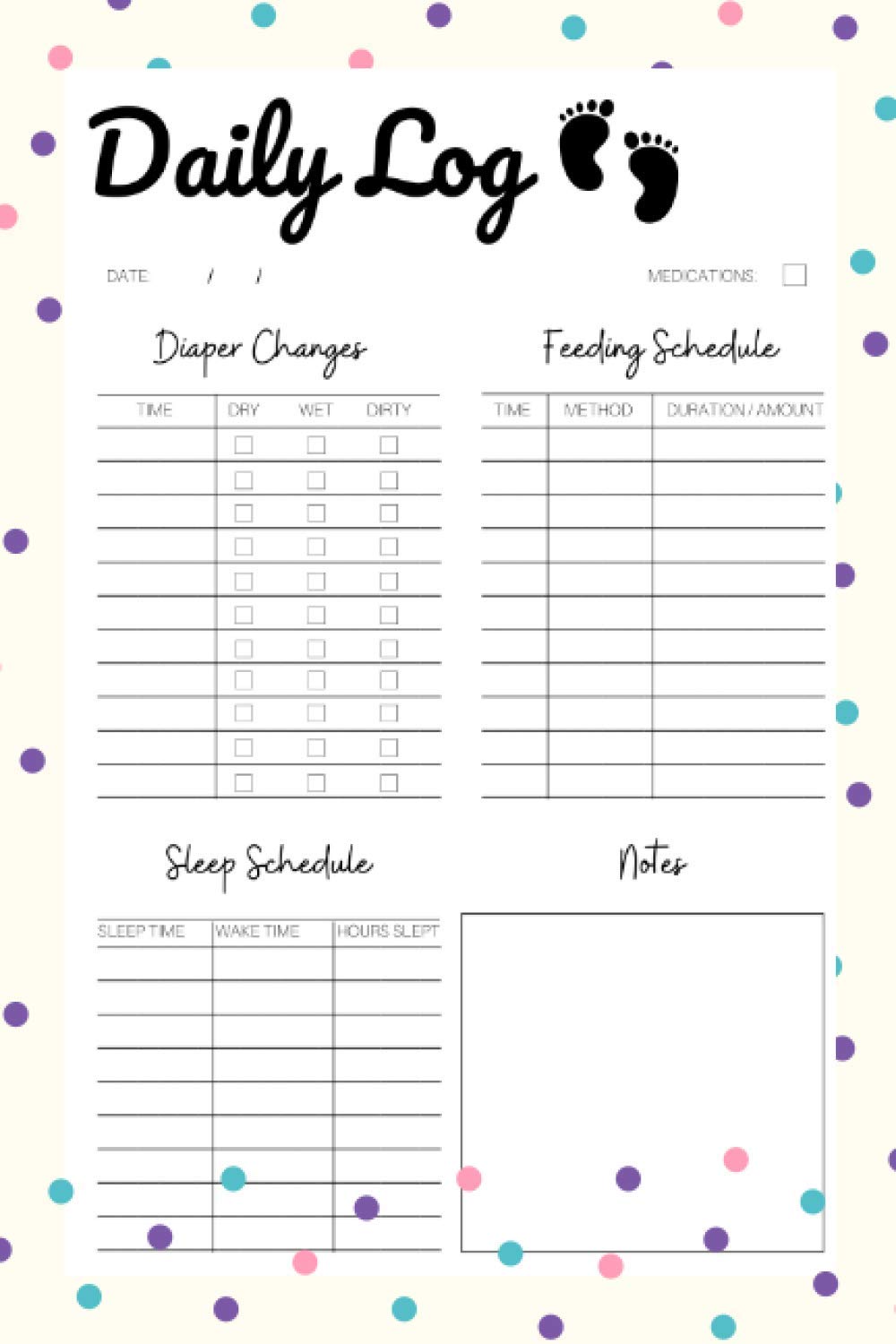 Newborn Daily Log Book: A Simple Baby Log Book For Newborns With Ample Space For Diaper Changes, Feeding Schedules, Sleep Schedule And Notes Making It ... Log For Parents, Nannies And Babysitters